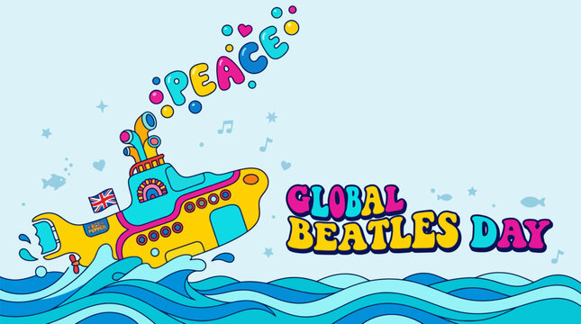 A vibrant yellow submarine with the word "PEACE" in colorful bubbles above it, celebrating Global Beatles Day.