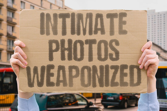 "Intimate Photos Weaponized" Private intimate images are deliberately used as instruments of coercion, harassment, and reputational harm. IMAGE. INTIMATE. COERCE. HARASS. REPUTATION.