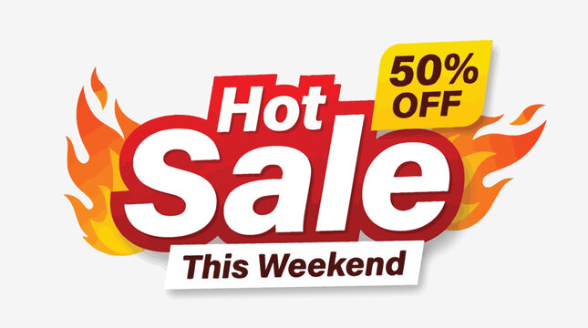 Hot sale 50 percent off this weekend promotional banner with fire flames and bold red typography design for marketing advertisement