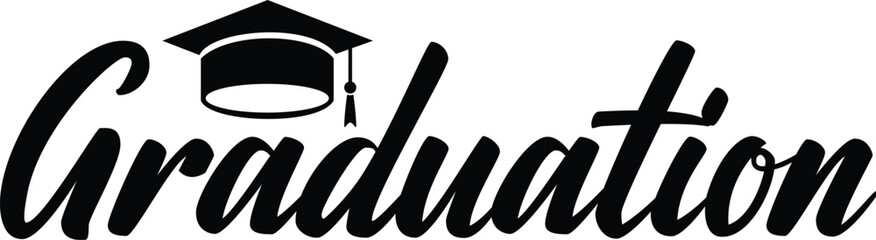 Graduation typography clip art design on plain white transparent isolated background for card, shirt, hoodie, sweatshirt, apparel, tag, mug, icon, poster or badge © AllYearRoundDesigns