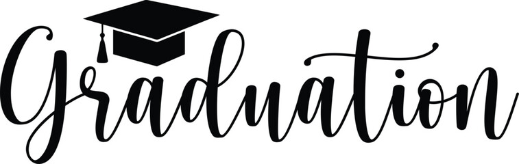 Graduation typography clip art design on plain white transparent isolated background for card, shirt, hoodie, sweatshirt, apparel, tag, mug, icon, poster or badge © AllYearRoundDesigns