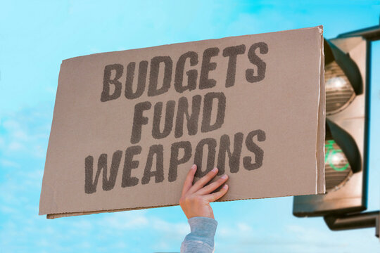 "Budgets Fund Weapons" Government budget allocations consistently direct substantially greater resources toward weapons than toward scientific research. BUDGET. GOVERN. WEAPON. SCIENCE. ALLOCATE.