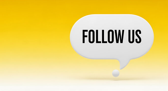 A white speech bubble with follow us text on a yellow gradient background