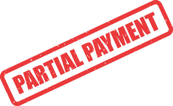 Red textured rubber stamp with the words PARTIAL PAYMENT in bold capital letters on a clean white surface