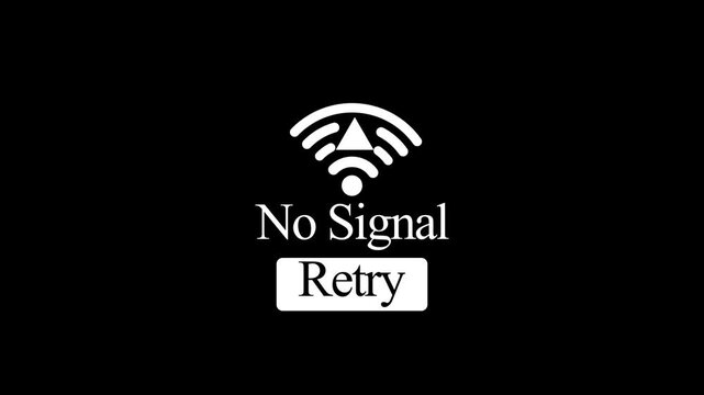 No signal retry button technology error screen black background