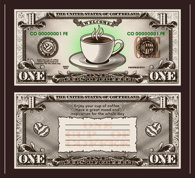 Vector vintage banknote in engraved style. One cup of coffee. Obverse and reverse. 3D. Blank scroll. Advertising flyer or holiday coupon. Coffee shop ticket. Denomination 1