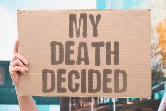 "My Death Decided" Terminally ill patients increasingly assert personal autonomy over end-of-life medical treatment decisions. TERMINAL. PATIENT. AUTONOMY. MEDICAL. ENDOFLIFE.