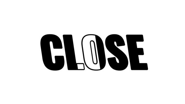 A bold black uppercase text reading CLOSE in a stylized font indicating a shop or service is closed, unavailable, or has ended for the day