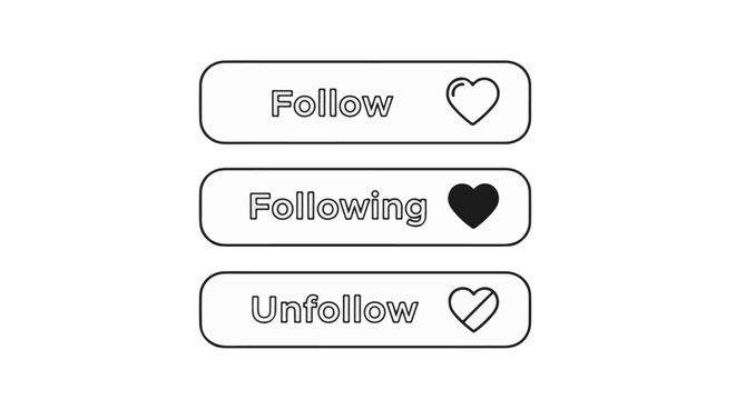 Three rounded buttons showing "Follow", "Following", and "Unfollow" with heart icons