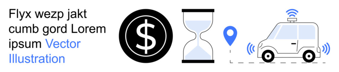 Obraz premium Financial planning, time management, navigation, connectivity, autonomous technology, digital services. A dollar sign, hourglass GPS marker and a wireless car. Finance and time management concepts