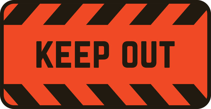 KEEP OUT