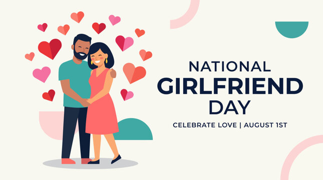 National Girlfriend Day Couple Celebration Love August First.