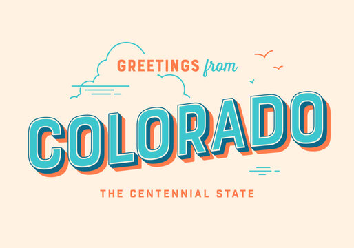 Greetings from Colorado, USA - The Centennial State - Touristic Postcard.