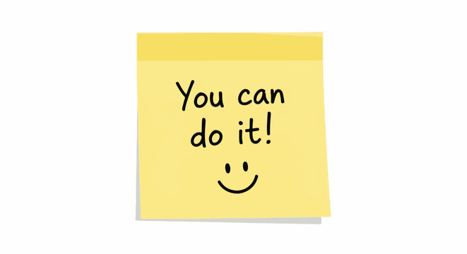 A yellow sticky note with the handwritten phrase "You can do it!" and a smiley face