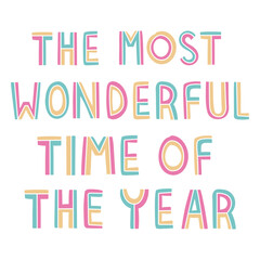 The most wonderful time of the year colorful © Vexels