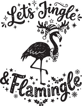 Christmas flamingo with reindeer antlers and santa hat vector illustration, hand drawn "Let's Jingle & Flamingle" holiday quote with tropical bird, snowflakes, and festive decorations.