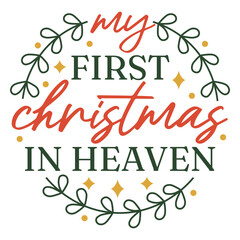 Naklejka premium My first christmas in heaven svg
