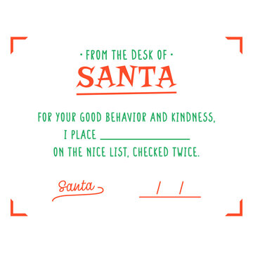From the desk of santa for your good behavior and kindness