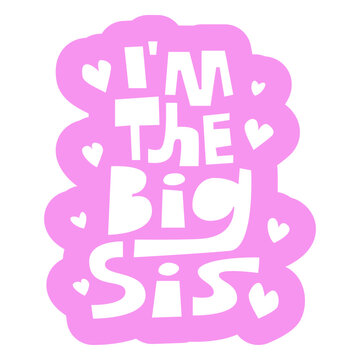I'm the big sis