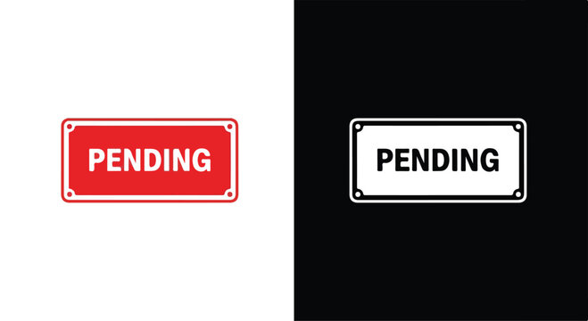 Sign For Pending Task Pending Sign Images – Browse 8,874 Stock Photos, Vectors, and Video ...