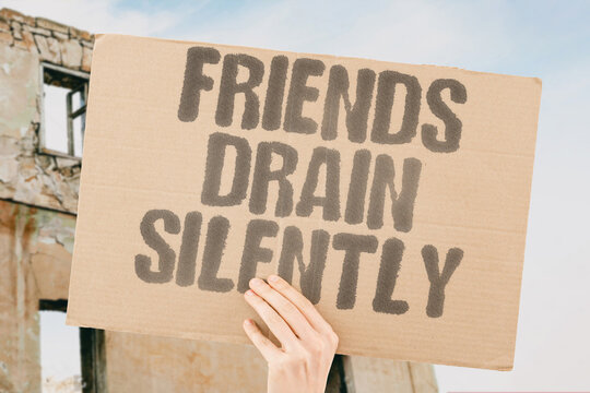 "Friends Drain Silently" Some friendships exhaust without obvious conflict or visible warning signs. FRIENDSHIP. EXHAUSTING. SILENT. CONFLICT. DRAIN.