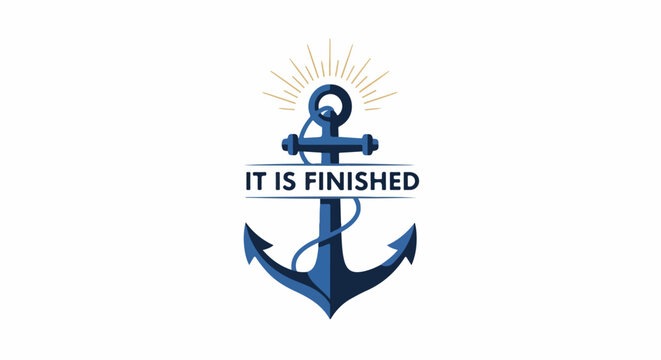 Christian symbol of an anchor with the phrase "It Is Finished" and rays of light, representing hope and faith.