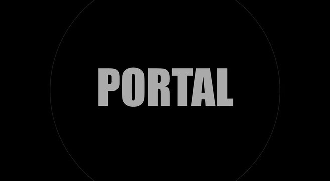 Portal text animation with zooming circular motion on black animation