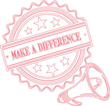 Red outline circular emblem with Make A Difference message and a megaphone for communication