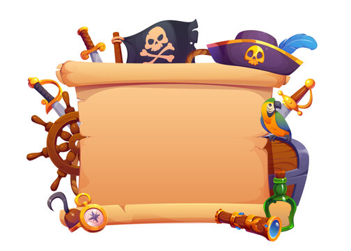 Pirate banner with old paper scroll in frame of corsair captain hat, treasure chest and black flag with skull. Cartoon pirate ship wheel, parrot and compass, hook and sabre, spyglass and sword banner