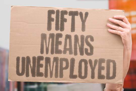 "Fifty Means Unemployed" Reaching midlife dramatically reduces callback rates after job applications. MIDLIFE. CALLBACK. RATES. JOB. APPLICATIONS.