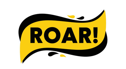 Roar typography on yellow and black comic style speech bubble © Basecamp
