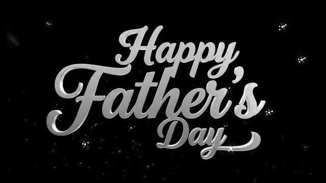Happy fathers day 3d silver metallic text on black background with sparkles