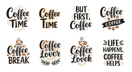 Naklejka premium Coffee Time & Lover Hand Lettering Quotes Collection - Vector Art