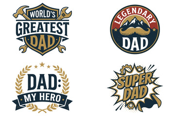 Obraz premium Set of four Father's Day emblems featuring dad, hero, legendary, and super dad themes with mustaches and laurel wreaths