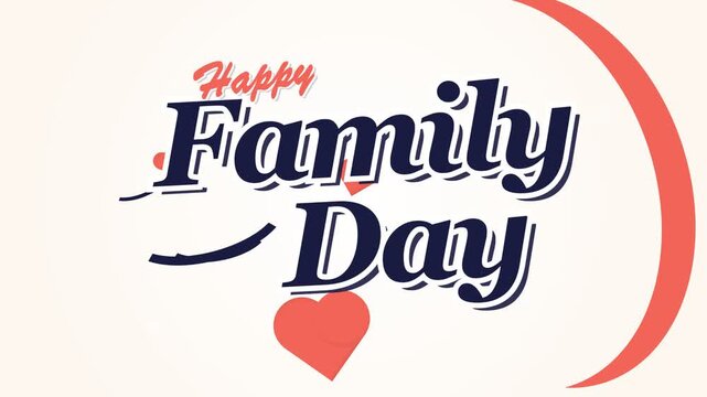 Happy Family Day Greeting Motion Graphic with Red Hearts and Cursive Typography on White Background