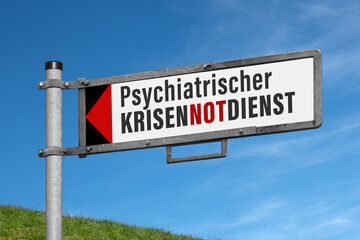 Obraz premium Hinweisschild für einen psychiatrischen Krisennotdienst, (Symbolbild).