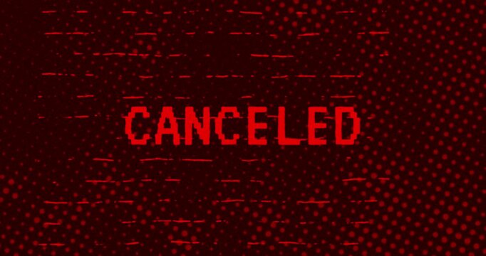 Canceled - Red Glitch Effect	