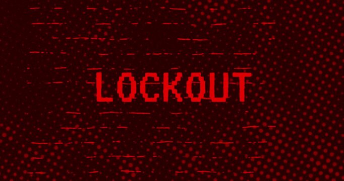 Lockout text - Red Effect Glitch