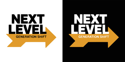 Next level generation shift typography design with a bold yellow arrow © Vectyx