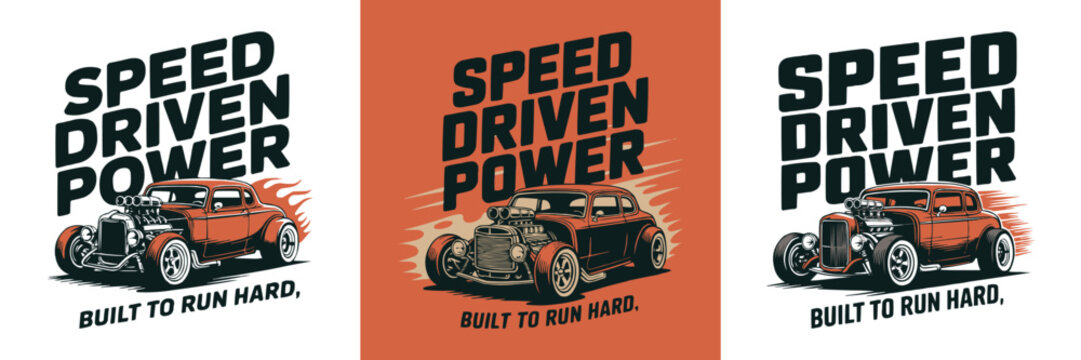 Vintage hot rod car designs with bold speed driven power text