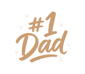 Naklejka premium Number One Dad Hand Lettering Design.