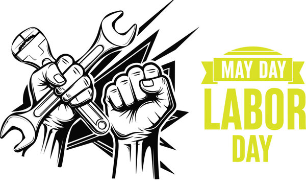 May day labor day graphic with fists and wrenches