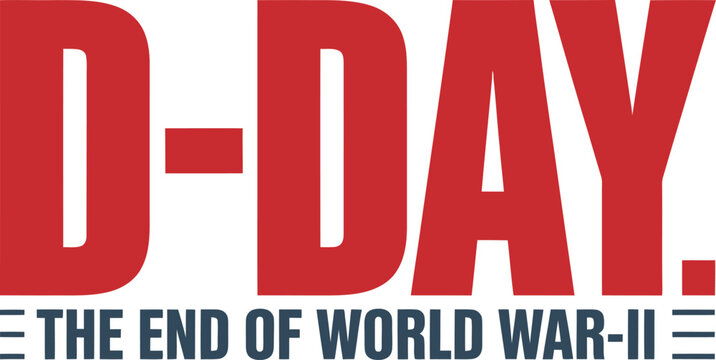 D-day the end of world war ii text based graphic design isolated on transparent background.