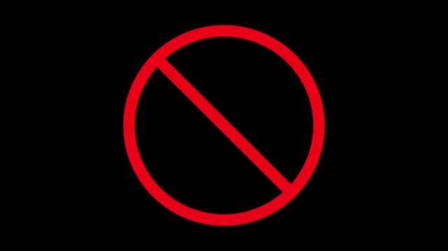 Red prohibited symbol animation on black background, for warning and, restriction signage