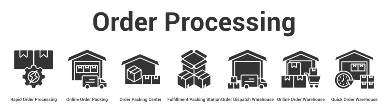 Order Processing web banner icon set vector illustration concept for business with icon of Rapid Order Processing, Online Order Packing, Order Packing Center, Fulfillment Packing Station, Order Dispa.