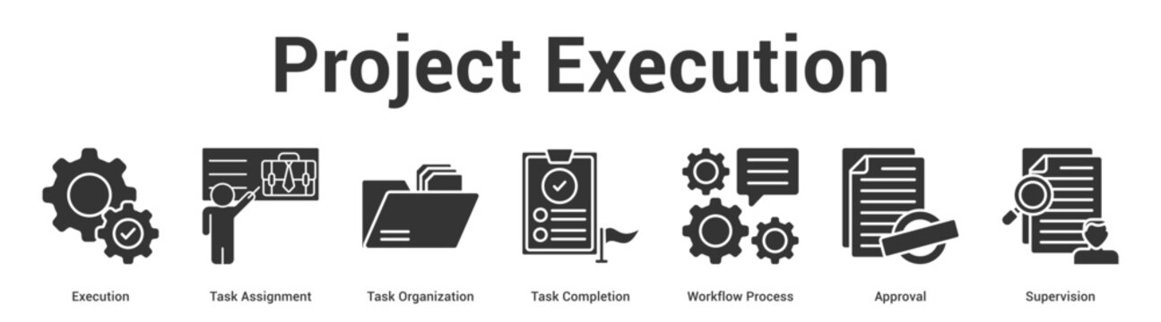 Project Execution web banner icon set vector illustration concept for business with icon of Execution, Task Assignment, Task Organization, Task Completion, Workflow Proce.