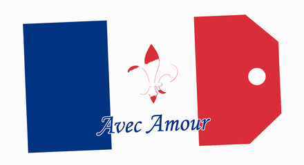 French Flag with Fleur-de-lis and "Avec Amour" Text - France Symbolism © Telo