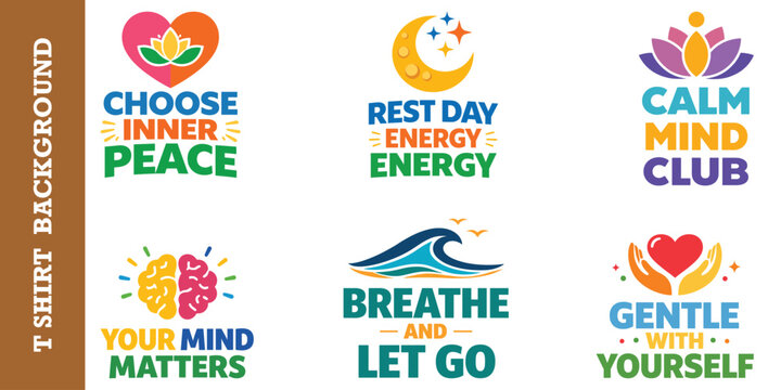 Motivational quotes and mindfulness logotypes for apparel featuring wellness imagery icons.