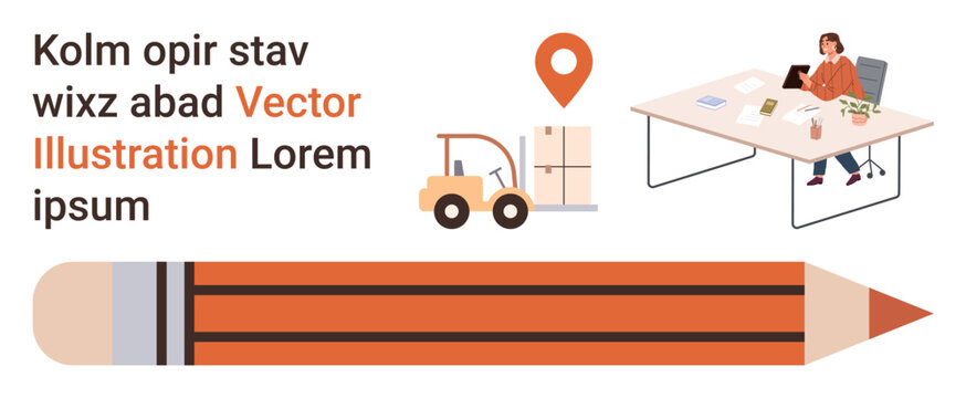 Office organization, logistics, creative design, warehouse management, business processes, content creation. Pencil, forklift desk with a woman map pointer stacked boxes. Office organization