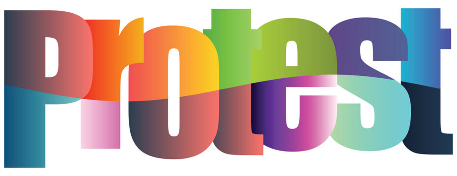 Colorful gradient protest text design featuring stylish letters with transparent background